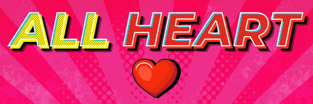 All Heart expanded 1000x0334