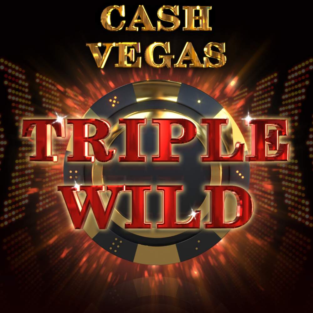 Cash Vegas Triple Wild main 1000x1000